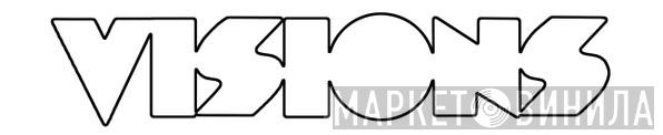 Visions Inc - Винил CD и Кассеты лейбла Visions Inc на сайте МаркетВинила