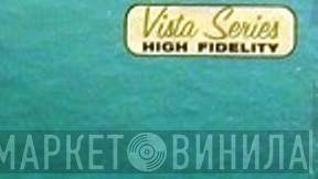 Vista Series - Винил CD и Кассеты лейбла Vista Series на сайте МаркетВинила