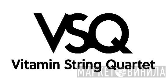 Vitamin String Quartet - Винил CD и Кассеты лейбла Vitamin String Quartet на сайте МаркетВинила
