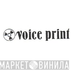 Voice Print - Винил CD и Кассеты лейбла Voice Print на сайте МаркетВинила