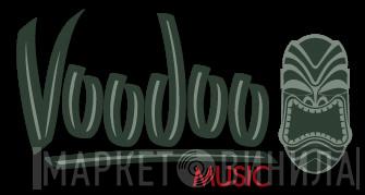 Voodoo Music - Винил CD и Кассеты лейбла Voodoo Music на сайте МаркетВинила