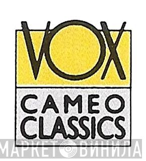 Vox Cameo Classics - Винил CD и Кассеты лейбла Vox Cameo Classics на сайте МаркетВинила
