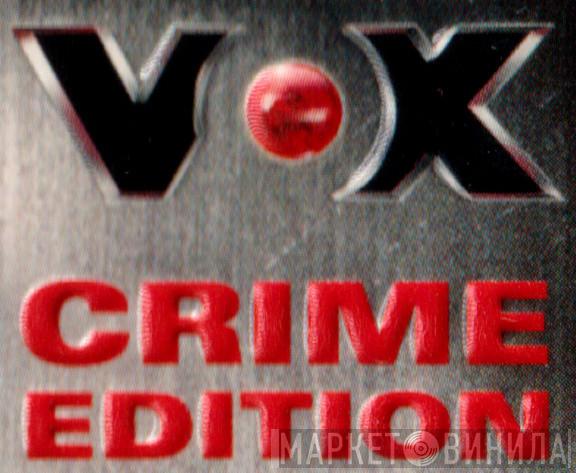 Vox Crime Edition - Винил CD и Кассеты лейбла Vox Crime Edition на сайте МаркетВинила