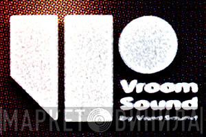 Vroom Sound - Винил CD и Кассеты лейбла Vroom Sound на сайте МаркетВинила