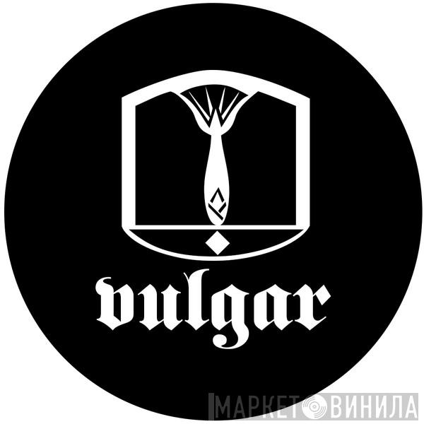 Vulgar - Винил CD и Кассеты лейбла Vulgar на сайте МаркетВинила