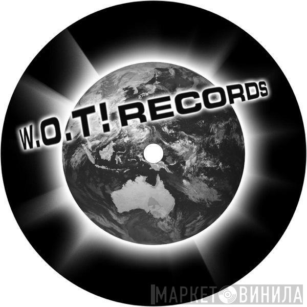 W.O.T! Records - Винил CD и Кассеты лейбла W.O.T! Records на сайте МаркетВинила