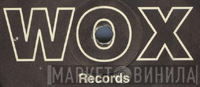 WOX Records - Винил CD и Кассеты лейбла WOX Records на сайте МаркетВинила