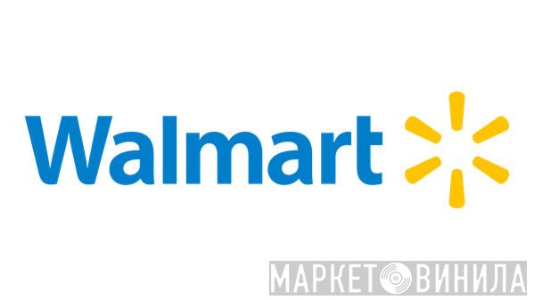 Walmart - Винил CD и Кассеты лейбла Walmart на сайте МаркетВинила
