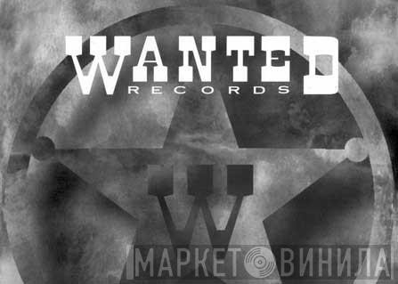 Wanted Records - Винил CD и Кассеты лейбла Wanted Records на сайте МаркетВинила