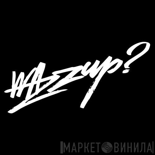Wazzup? Records - Винил CD и Кассеты лейбла Wazzup? Records на сайте МаркетВинила
