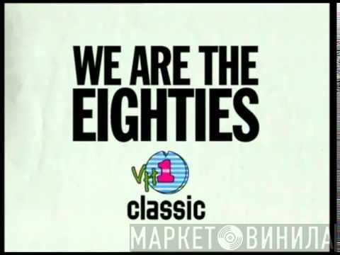 We Are The '80s - Винил CD и Кассеты лейбла We Are The '80s на сайте МаркетВинила
