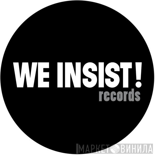 We Insist! Records - Винил CD и Кассеты лейбла We Insist! Records на сайте МаркетВинила