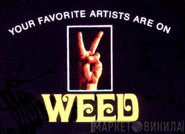 Weed  - Винил CD и Кассеты лейбла Weed (3) на сайте МаркетВинила