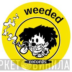 Weeded - Винил CD и Кассеты лейбла Weeded на сайте МаркетВинила