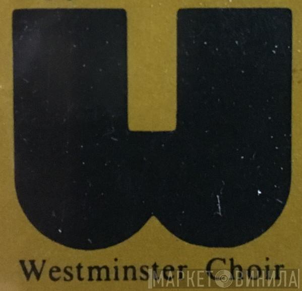 Westminster Choir - Винил CD и Кассеты лейбла Westminster Choir на сайте МаркетВинила