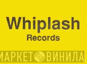 Whiplash Records  - Винил CD и Кассеты лейбла Whiplash Records (3) на сайте МаркетВинила
