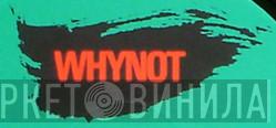 Whynot - Винил CD и Кассеты лейбла Whynot на сайте МаркетВинила