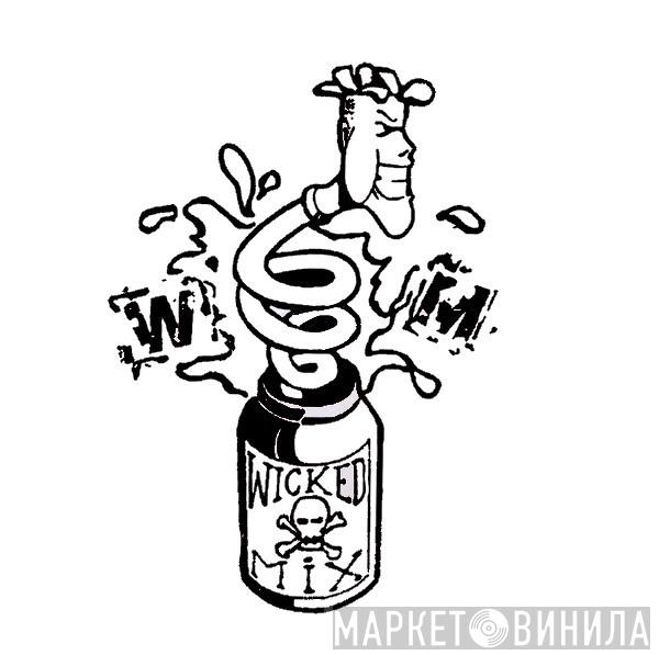 Wicked Mix - Винил CD и Кассеты лейбла Wicked Mix на сайте МаркетВинила