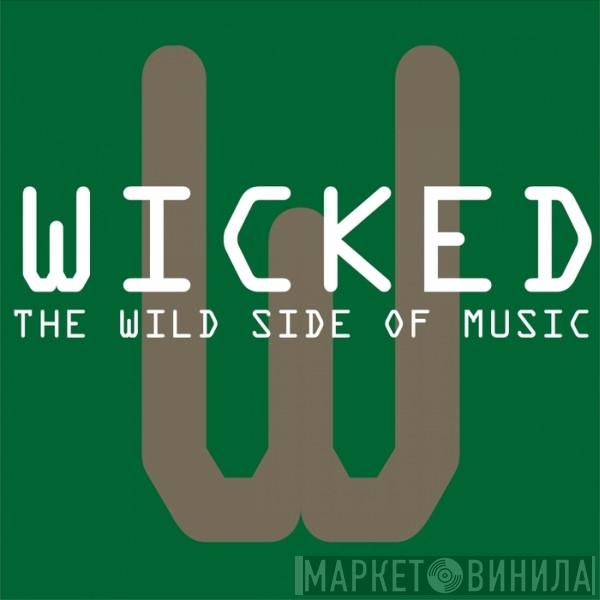 Wicked Records - Винил CD и Кассеты лейбла Wicked Records на сайте МаркетВинила
