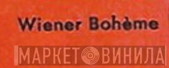 Wiener Bohème - Винил CD и Кассеты лейбла Wiener Bohème на сайте МаркетВинила