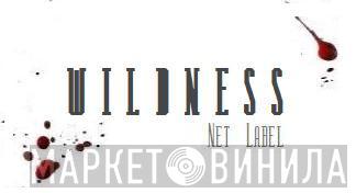Wildness Net Label - Винил CD и Кассеты лейбла Wildness Net Label на сайте МаркетВинила