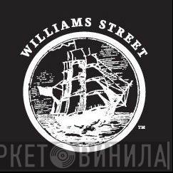 Williams Street - Винил CD и Кассеты лейбла Williams Street на сайте МаркетВинила