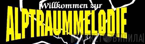 Willkommen Zur Alptraummelodie - Винил CD и Кассеты лейбла Willkommen Zur Alptraummelodie на сайте МаркетВинила