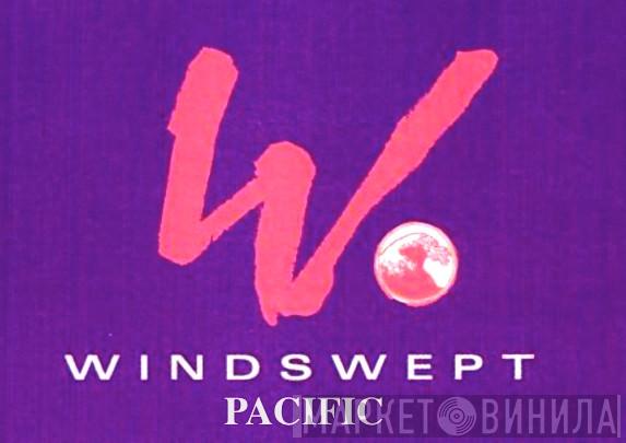 Windswept Pacific - Винил CD и Кассеты лейбла Windswept Pacific на сайте МаркетВинила