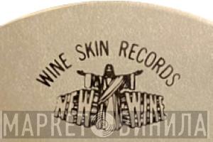 Wine Skin - Винил CD и Кассеты лейбла Wine Skin на сайте МаркетВинила