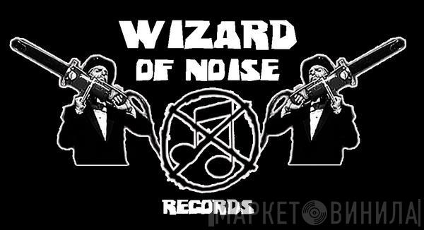 Wizard Of Noise Records - Винил CD и Кассеты лейбла Wizard Of Noise Records на сайте МаркетВинила