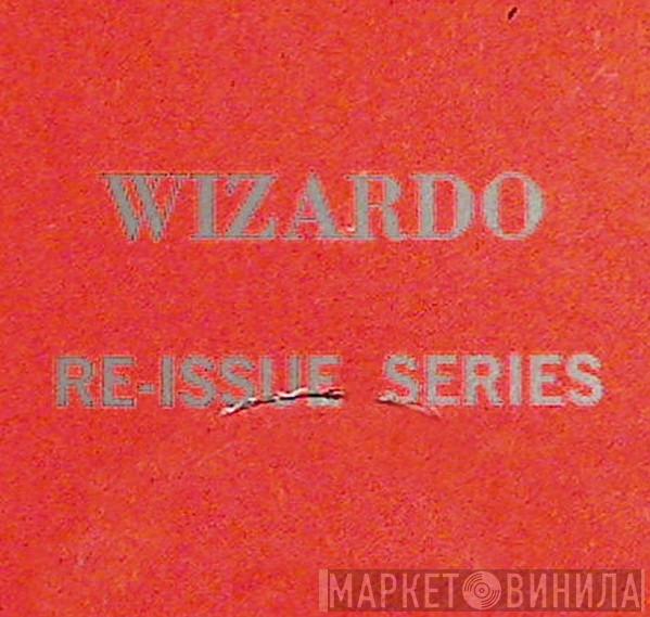 Wizardo Re-Issue Series - Винил CD и Кассеты лейбла Wizardo Re-Issue Series на сайте МаркетВинила