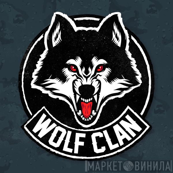Wolf Clan - Винил CD и Кассеты лейбла Wolf Clan на сайте МаркетВинила