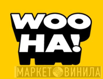 Wooha! - Винил CD и Кассеты лейбла Wooha! на сайте МаркетВинила