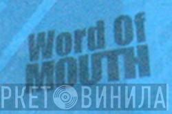 Word Of Mouth  - Винил CD и Кассеты лейбла Word Of Mouth (2) на сайте МаркетВинила