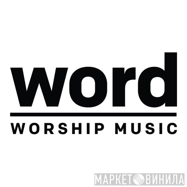 Word Worship Music - Винил CD и Кассеты лейбла Word Worship Music на сайте МаркетВинила