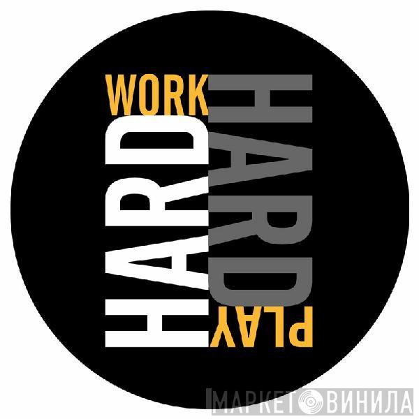 Work Hard Play Hard - Винил CD и Кассеты лейбла Work Hard Play Hard на сайте МаркетВинила
