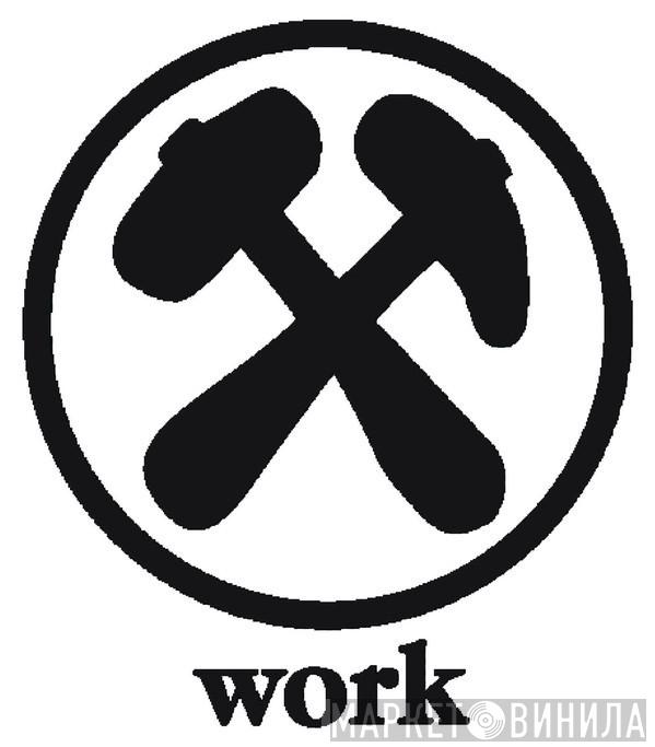 Work  - Винил CD и Кассеты лейбла Work (7) на сайте МаркетВинила