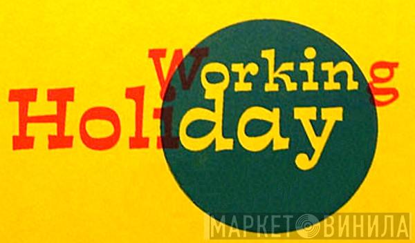Working Holiday - Винил CD и Кассеты лейбла Working Holiday на сайте МаркетВинила