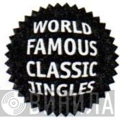 World Famous Classic Jingles - Винил CD и Кассеты лейбла World Famous Classic Jingles на сайте МаркетВинила