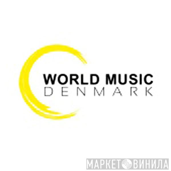 World Music Denmark - Винил CD и Кассеты лейбла World Music Denmark на сайте МаркетВинила