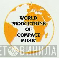 World Productions Of Compact Music - Винил CD и Кассеты лейбла World Productions Of Compact Music на сайте МаркетВинила
