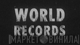 World Records  - Винил CD и Кассеты лейбла World Records (52) на сайте МаркетВинила