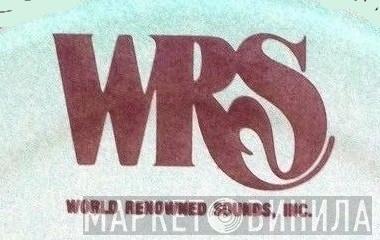 World Renowned Sounds, Inc. - Винил CD и Кассеты лейбла World Renowned Sounds, Inc. на сайте МаркетВинила