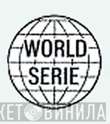 World Serie - Винил CD и Кассеты лейбла World Serie на сайте МаркетВинила