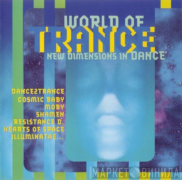 World of Trance - Винил CD и Кассеты лейбла World of Trance на сайте МаркетВинила