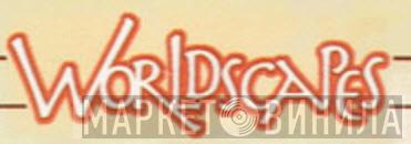 Worldscapes - Винил CD и Кассеты лейбла Worldscapes на сайте МаркетВинила