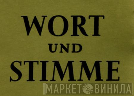 Wort und Stimme - Винил CD и Кассеты лейбла Wort und Stimme на сайте МаркетВинила