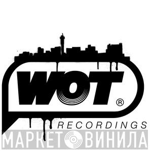 Wot Recordings - Винил CD и Кассеты лейбла Wot Recordings на сайте МаркетВинила