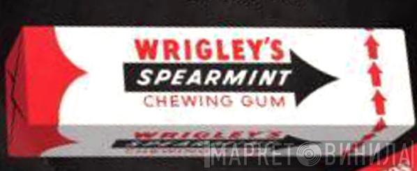 Wrigley's Spearmint - Винил CD и Кассеты лейбла Wrigley's Spearmint на сайте МаркетВинила