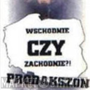 Wschodnie czy Zachodnie?! Prodakszon - Винил CD и Кассеты лейбла Wschodnie czy Zachodnie?! Prodakszon на сайте МаркетВинила